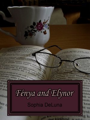 cover image of Fénya and Elynor